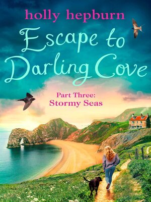 cover image of Escape to Darling Cove Part Three: Stormy Seas